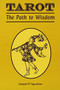 Tarot (The Path to Wisdom) by Joseph D'Agostino, 9780877288190