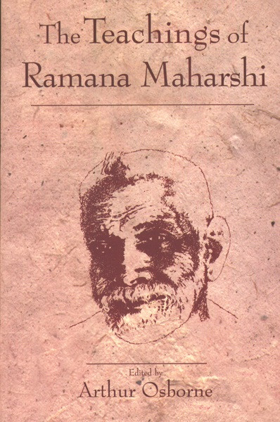 Teachings of Ramana Maharshi by Arthur Osborne, 9780877288978