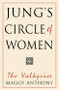 Jung's Circle of Women (The Valkyries) by Maggy Anthony, 9780892540440