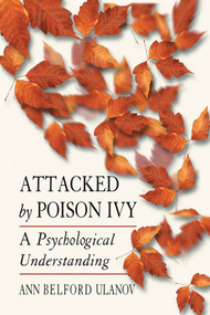 Attached by Poison Ivy (A Psychological Understanding) by Ann Belford Ulanov, 9780892540587
