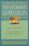Transforming Depression (Healing the Soul Through Creativity) by David H. Rosen MD, 9780892540617