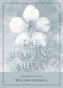 Diamond Sutra (The Prajna-Paramita) by William Gemmell, William Gemmell, 9780892540754