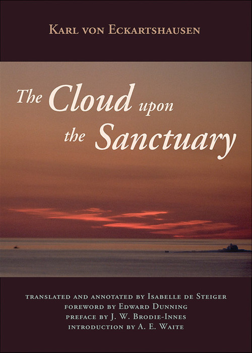 Cloud Upon the Sanctuary by Karl Von Eckartshausen, A. E. Waite, J. W Brodie-Innes, 9780892540846