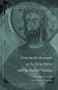 Dionysius the Areopagite on the Divine Names and the Mystical Theology by C. E. Rolt, 9780892540952