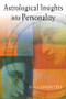 Astrological Insights into Personality by Betty Lundsted, 9780892540983