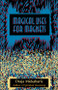 Magical Uses for Magnets by Draja Mickaharic, 9780892541058