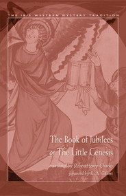 The Book Of Jubilees Or The Little Genesis by R. H. Charles, R.A. Gilbert, G. H. Box, 9780892541379
