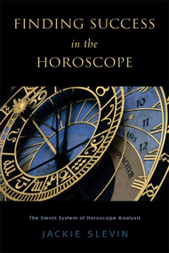 Finding Success in the Horoscope (The Slevin System of Horoscope Analysis) by Jackie Slevin, 9780892541416