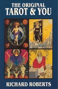 Original Tarot & You by Richard Roberts, 9780892541430