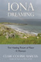 Iona Dreaming (The Healing Power of Place) by Clare Cooper Marcus, 9780892541577