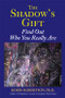 The Shadow's Gift (Find Out Who You Really Are) by Robin Robertson, 9780892541645