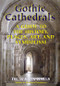 Gothic Cathedrals (A Guide to the History, Places, Art, and Symbolism) by Karen Ralls PhD, 9780892541737