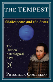 The Tempest (The Hidden Astrological Keys) by Priscilla Costello MA, 9780892541782