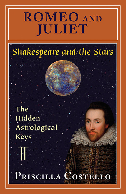 Romeo and Juliet (The Hidden Astrological Keys) by Priscilla Costello MA, 9780892541829