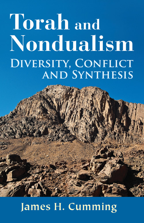 Torah and Nondualism (Diversity, Conflict, and Synthesis) by James H. Cumming, 9780892541874
