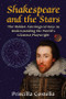 Shakespeare and the Stars (The Hidden Astrological Keys to Understanding the World's Greatest Playwright) by Priscilla Costello MA, 9780892542161