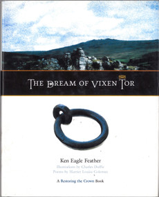 Dream of Vixen Tor by Ken Eagle Feather, Charles Duffie, Harriet Louisa Coleman, 9780970150608