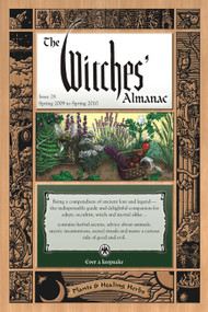 The Witches Almanac: Issue 28, Spring 2009 to Spring 2010 (Plants & Healing Herbs) by Theitic, 9780977370344