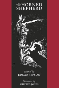 The Horned Shepherd by Edgar Jepson, Wilfred Jones, 9780977370368