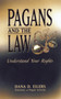 Pagans and the Law (Understand Your Rights) by Dana D. Eilers, 9781564146717