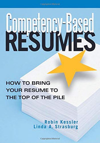 Competency-Based Resumes by Robin Kessler, 9781564147721