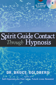 Spirit Guide Contact Through Hypnosis by Bruce Goldberg, 9781564147974
