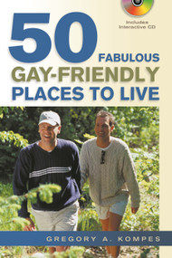 50 Fabulous Gay-Friendly Place by Gregory A. Kompes, 9781564148278