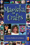 Magickal Crafts by Kristin Madden, Liz Roberts, 9781564148391