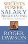 Secrets of Power Salary Negotiating (Inside Secrets From a Master Negotiator) by Roger Dawson, 9781564148605