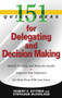 151 Quick Ideas for Delegating and Decision Making by Robert E. Dittmer, 9781564149619