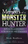 Memoirs of a Monster Hunter (A Five-Year Journey in Search of the Unknown) by Nick Redfern, 9781564149763