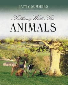 Talking with the Animals by Patty  Summers, 9781571741080