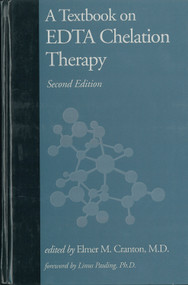 A Textbook on EDTA Chelation Therapy (Second Edition) by Elmer M. Cranton, 9781571742537