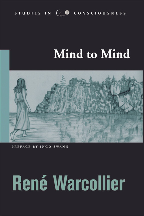 Mind to Mind by Rene Warcollier, Ingo Swann, Russell Targ, Jane Kartra PhD, 9781571743114