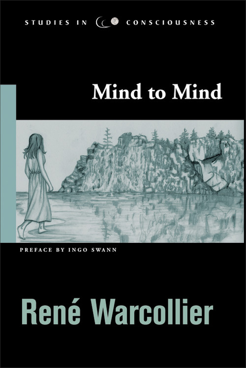 Mind to Mind by Rene Warcollier, Ingo Swann, Russell Targ, Jane Kartra PhD, 9781571743114