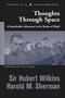 Thoughts through Space (A Remarkable Adventure in the Realm of Mind) by Sir Hubert Wilkins, Harold M. Sherman, 9781571743145