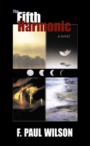 The Fifth Harmonic (A Novel) by F. Paul Wilson, 9781571743862