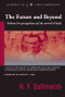 Future and Beyond (Evidence for Precognition and the Survival of Death) by H. F. Saltmarsh, 9781571743923