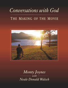 Conversations with God (The Making of the Movie) by Monty Joynes, 9781571744999