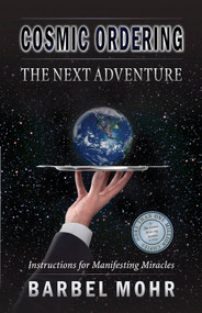 Cosmic Ordering (The Next Adventure) by Barbel Mohr, 9781571745286