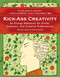 Kick-Ass Creativity (An Energy Makeover for Artists, Explorers, and Creative Professionals) by Mary Beth Maziarz, 9781571746214
