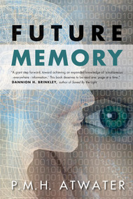 Future Memory by P.M.H. Atwater, 9781571746887