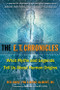 The E.T. Chronicles (What Myths and Legends Tell Us About Human Origins) by Rita Louise PhD, Wayne Laliberte MS, Barbara Hand Clow, 9781571747167