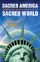 Sacred America, Sacred World (Fulfilling Our Mission in Service to All) by Stephen Dinan, Marianne Williamson, 9781571747440