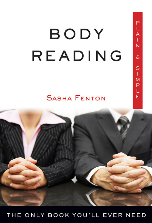 Body Reading Plain & Simple (The Only Book You'll Ever Need) by Sasha Fenton, 9781571747525