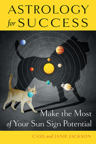 Astrology for Success (Make the Most of Your Sun Sign Potential) by Cass Jackson, Janie Jackson, 9781571747945