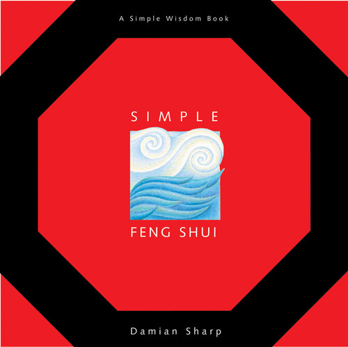 Simple Feng Shui by Damian Sharp, 9781573241571