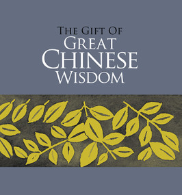 The Gift of Great Chinese Wisdom by Helen Exley, 9781573247252