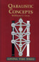 Qabalistic Concepts (Living the Tree) by William G. Gray, 9781578630004