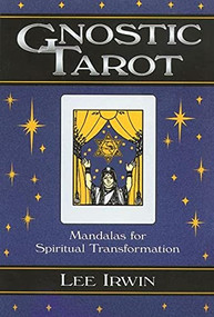 Gnostic Tarot (Mandalas for Spiritual Transformation) by Lee Irwin, 9781578630301